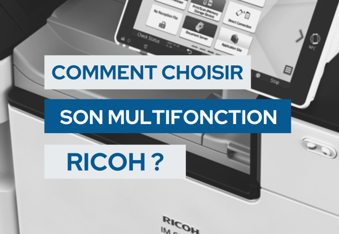 Choisir son imprimante multifonction Ricoh